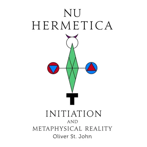 Nu Hermetica-Initiation and Metaphysical Reality