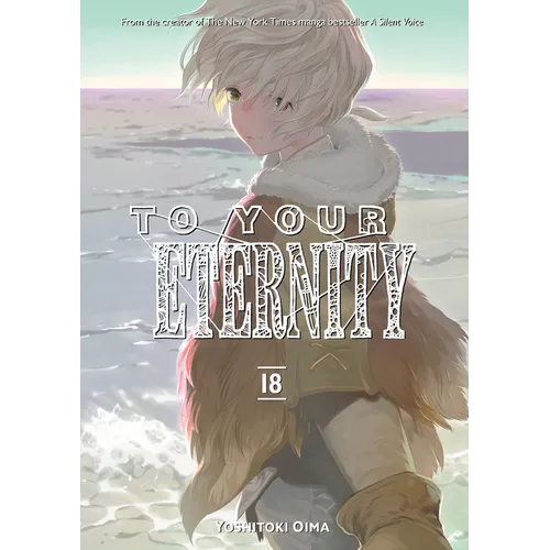 To Your Eternity 18