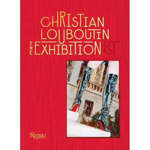 Christian Louboutin the Exhibition(ist)