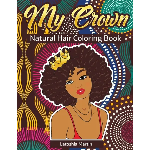 My Crown Natural Hair Coloring Book