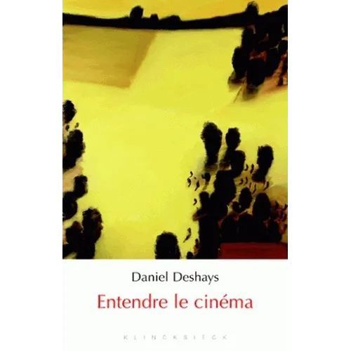 Entendre Le Cinema