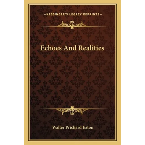 Echoes And Realities