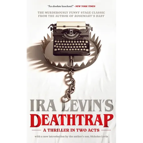 Deathtrap: 'A Thriller in Two Acts'