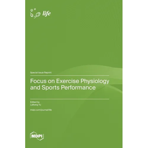 Focus on Exercise Physiology and Sports Performance