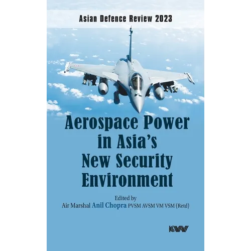 Aerospace Power in Asia's New Security Environment