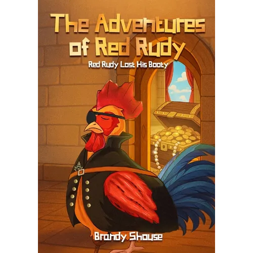 The Adventures Of Red Rudy: Red Rudy Lost His Booty