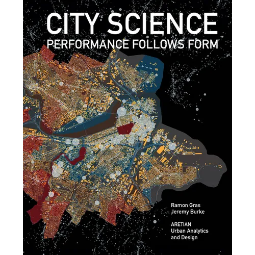 City Science: Performance Follows Form