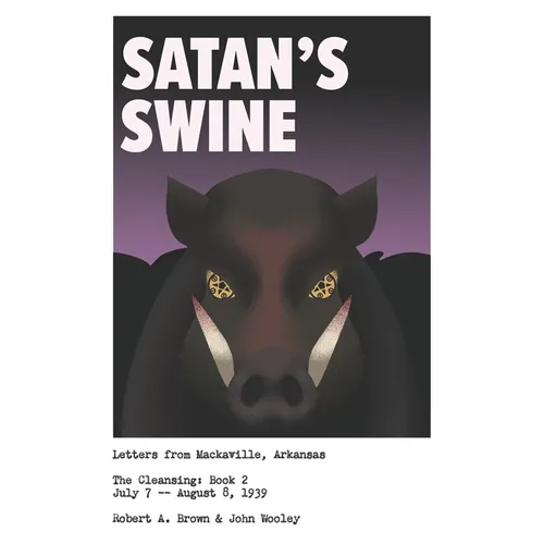 Satan's Swine: The Cleansing: Book 2