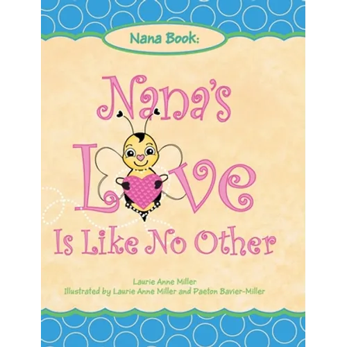 Nana's Love Is Like No Other