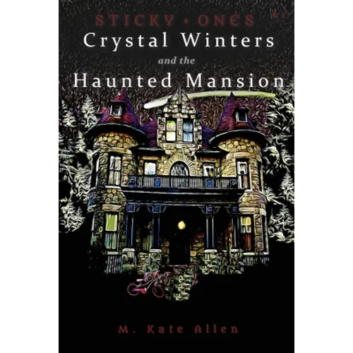 Crystal Winters and the Haunted Mansion