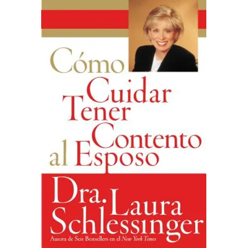 Como Cuidar y Tener Contento al Esposo