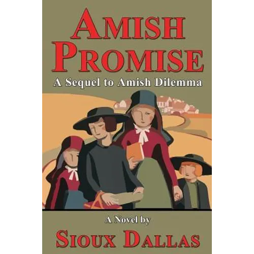 Amish Promise: A Sequel to Amish Dilemma