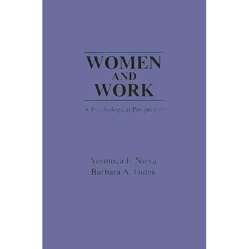 Women and Work: A Psychological Perspective