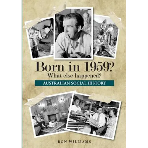 Born in 1959? What else happened?