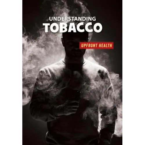 Understanding Tobacco