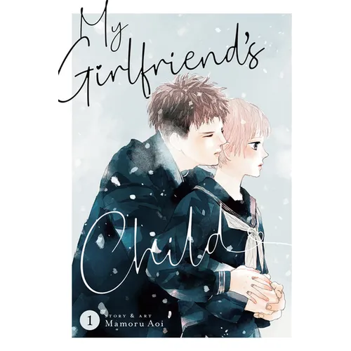 My Girlfriend's Child Vol. 1