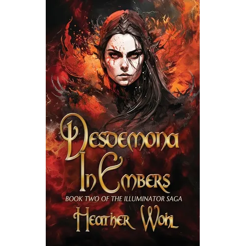 Desdemona in Embers