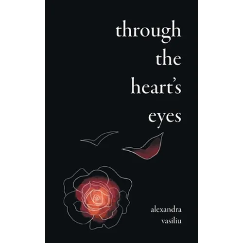 Through the Heart's Eyes: Illustrated Love Poems
