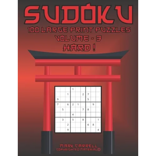 Sudoku: 100 Large Print Puzzles