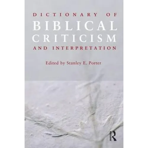 Dictionary of Biblical Criticism and Interpretation
