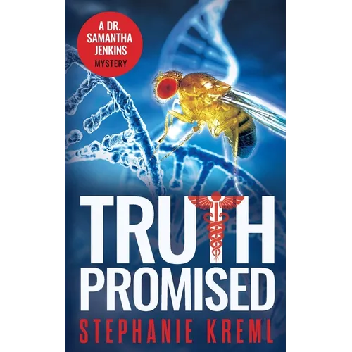 Truth Promised: A Medical Murder Mystery