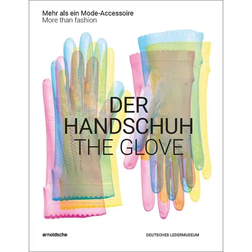 The Glove: More Than Fashion