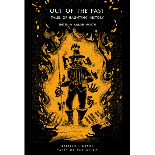 Out of the Past: Tales of Haunting History