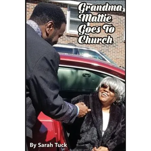 Grandma Mattie Goes to Church
