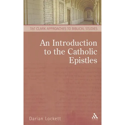 An Introduction to the Catholic Epistles