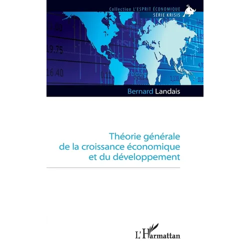 Théorie générale de la croissance économique et du développement