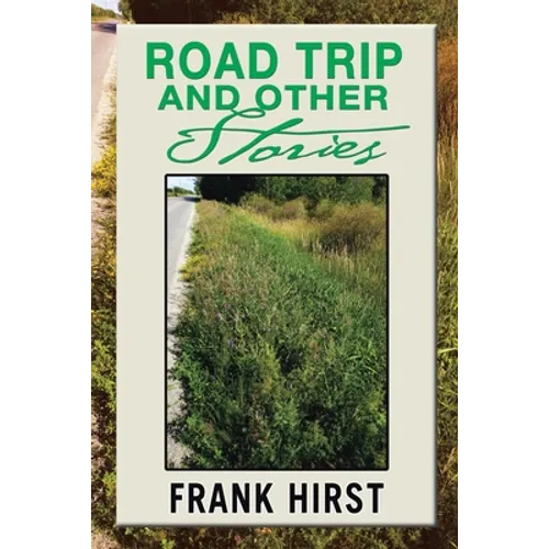 Road Trip and Other Stories
