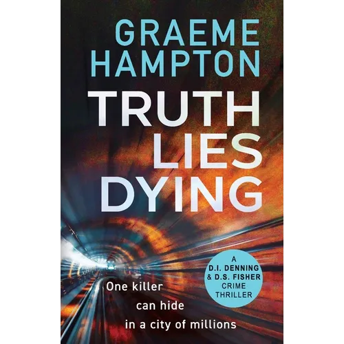 Truth Lies Dying