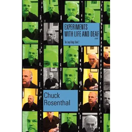 Experiments With Life and Deaf (The Loop Trilogy: Book Two)