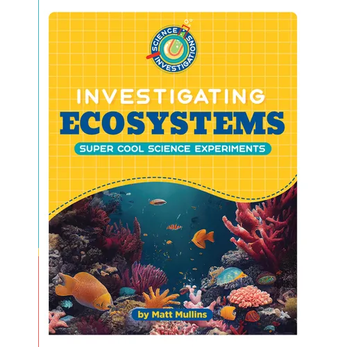 Investigating Ecosystems