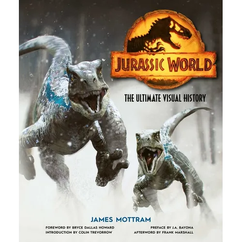 Jurassic World: The Ultimate Visual History