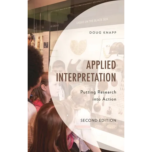 Applied Interpretation: Putting Research Into Action