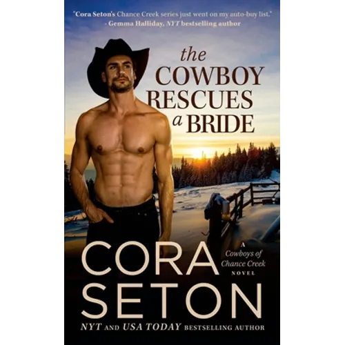 The Cowboy Rescues a Bride