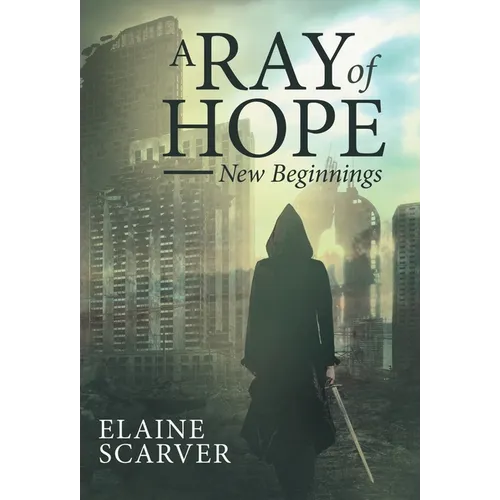 A Ray of Hope: New Beginnings