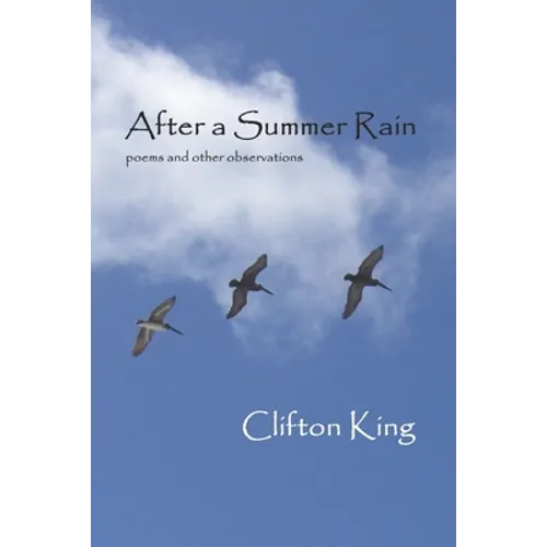 After a Summer Rain: poems and other observations
