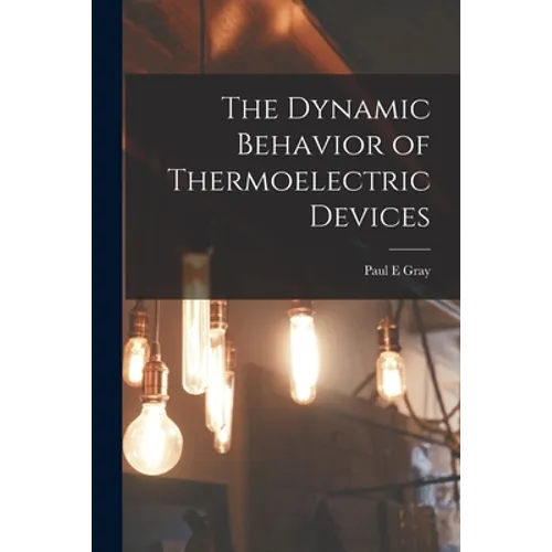 The Dynamic Behavior of Thermoelectric Devices