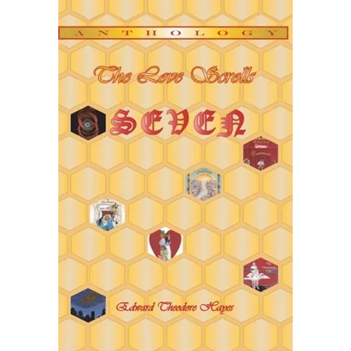 The Love Scrolls: Seven