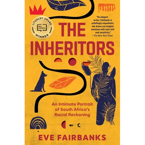 The Inheritors: An Intimate Portrait of South Africa's Racial Reckoning
