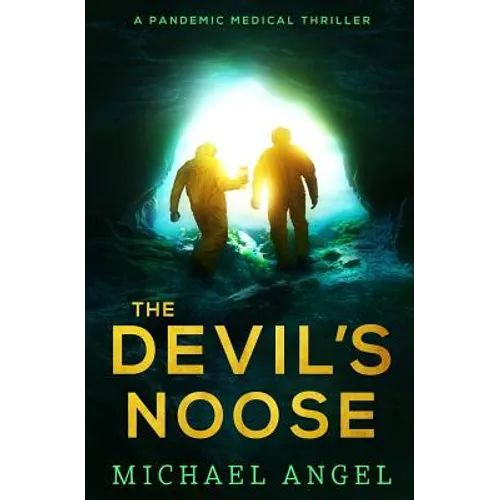 The Devil's Noose: A Pandemic Medical Thriller