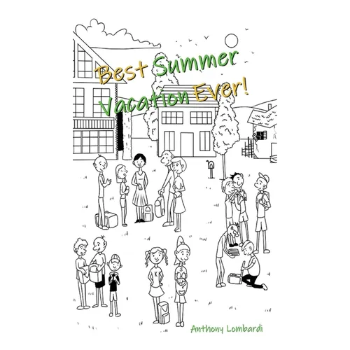 Best Summer Vacation Ever