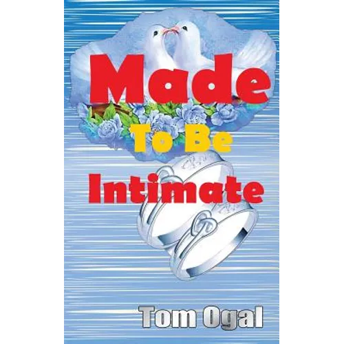 Made To Be Intimate