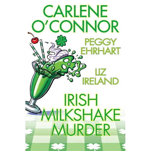Irish Milkshake Murder
