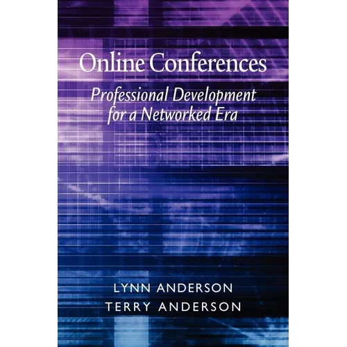 Online Conferences: Professional Development for a Networked Era