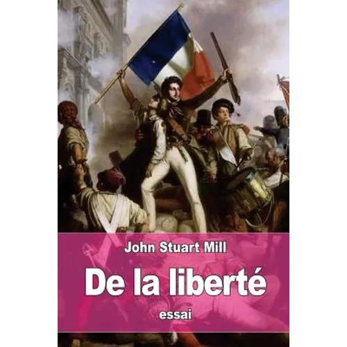 De la liberté