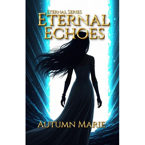 Eternal Echoes