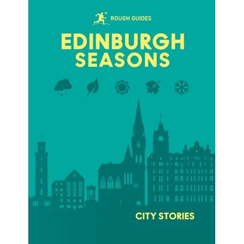 Rough Guides City Stories: Edinburgh Seasons
